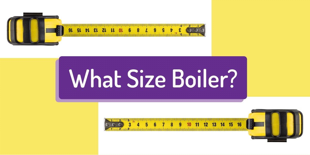 what size boiler