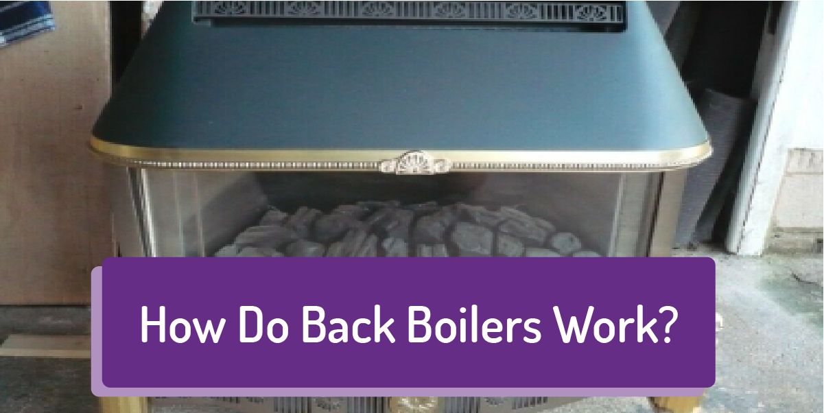 how a back boiler works