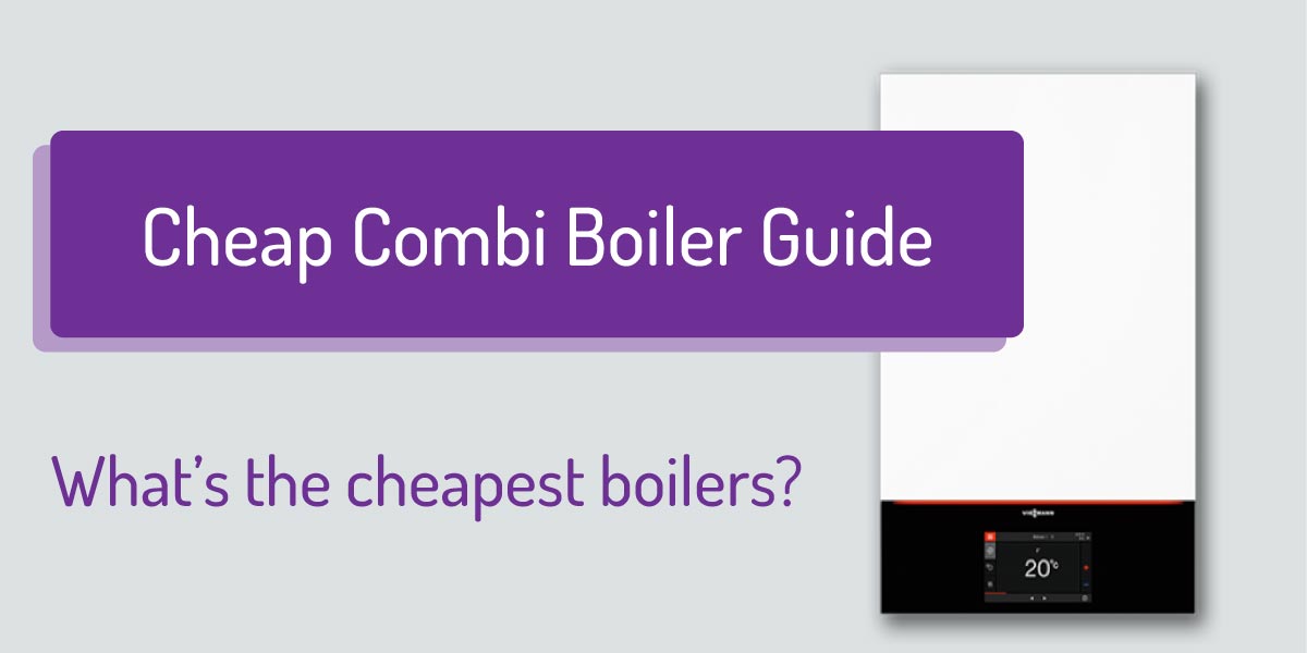 Cheap combi boiler prices reviews