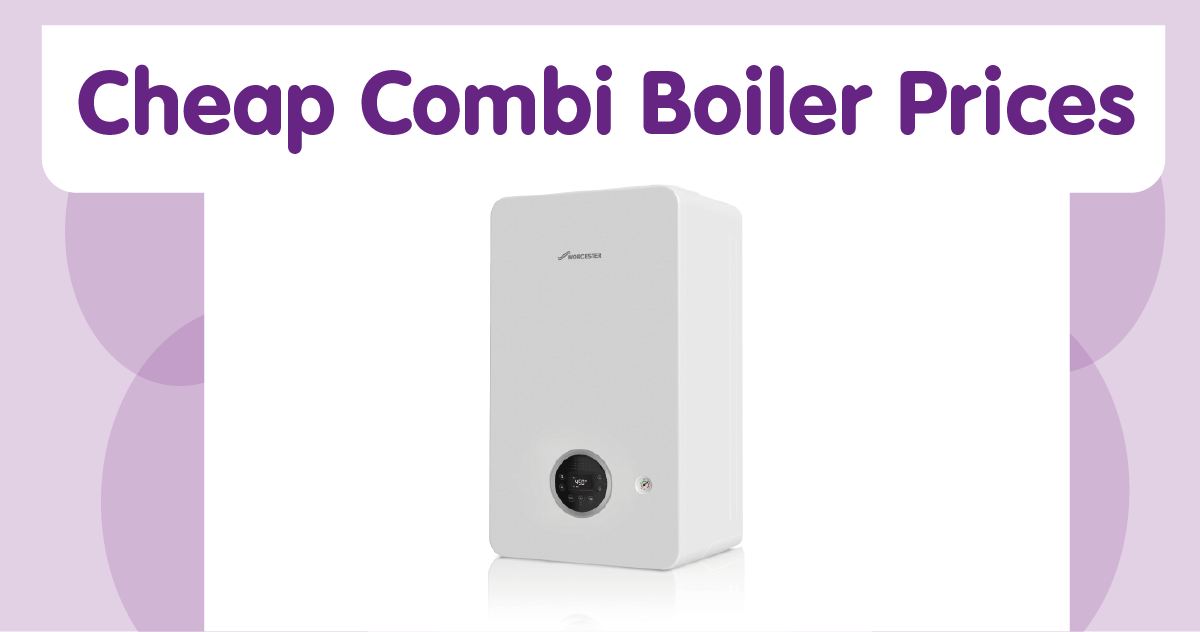 Cheap combi boiler prices
