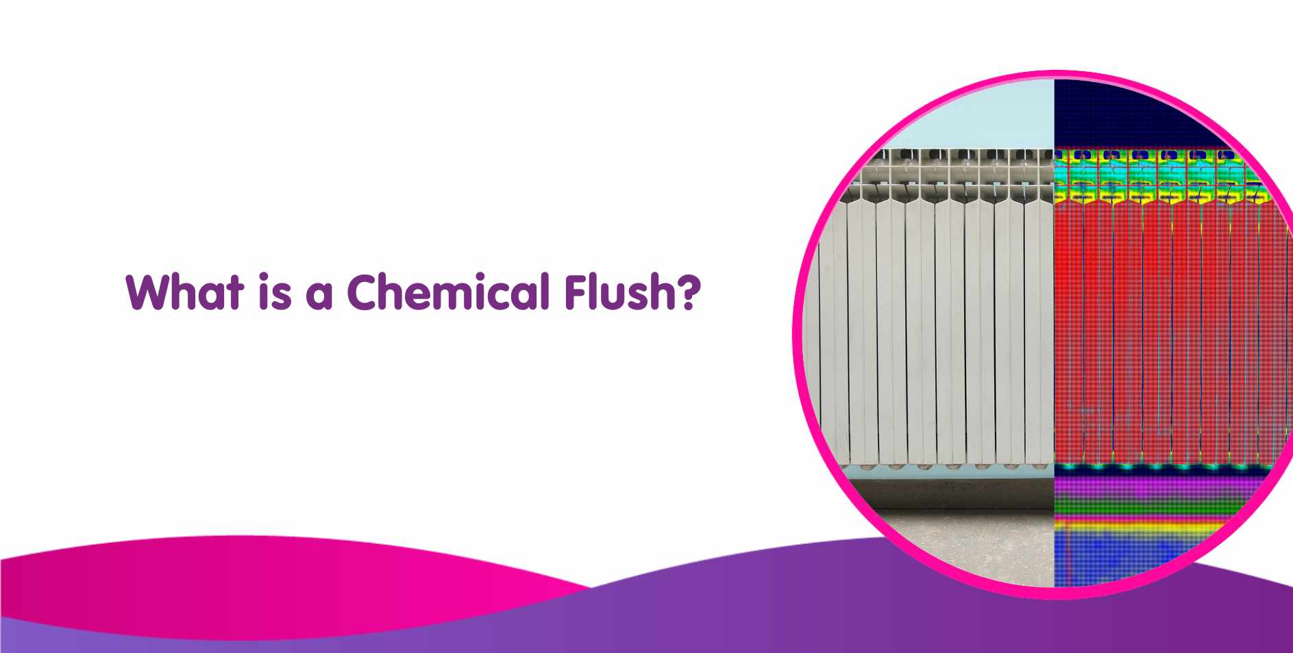 chemical flush