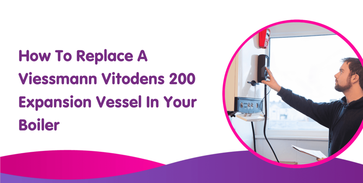 How to replace A Viessmann Expansion Vessel Boiler Central
