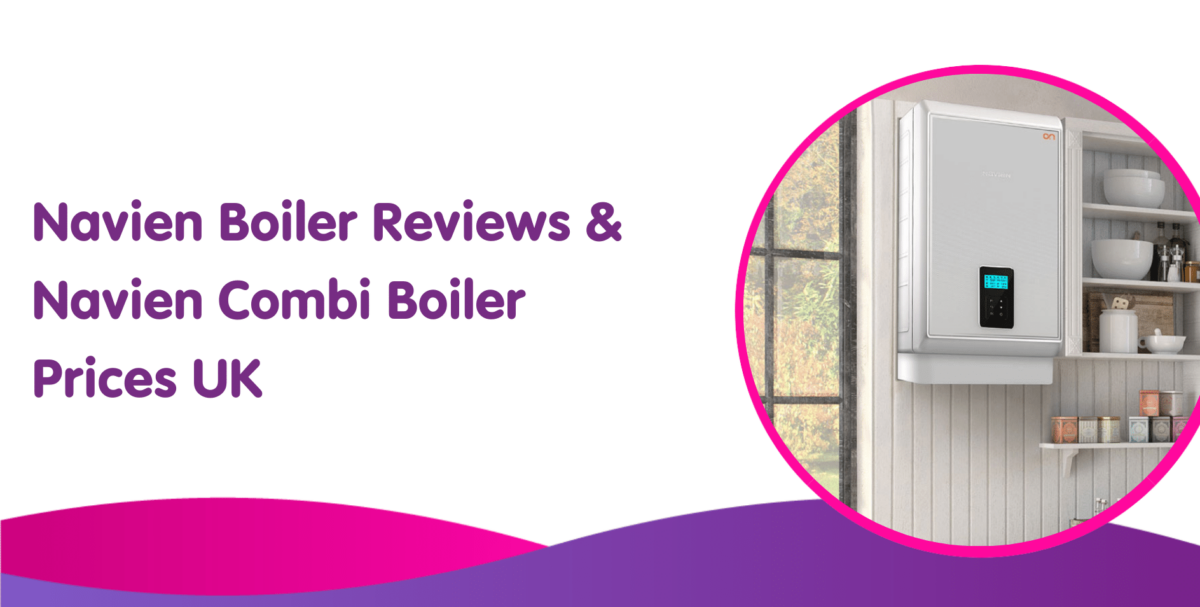 Navien Boiler Reviews & Prices Navien UK Boilers Review
