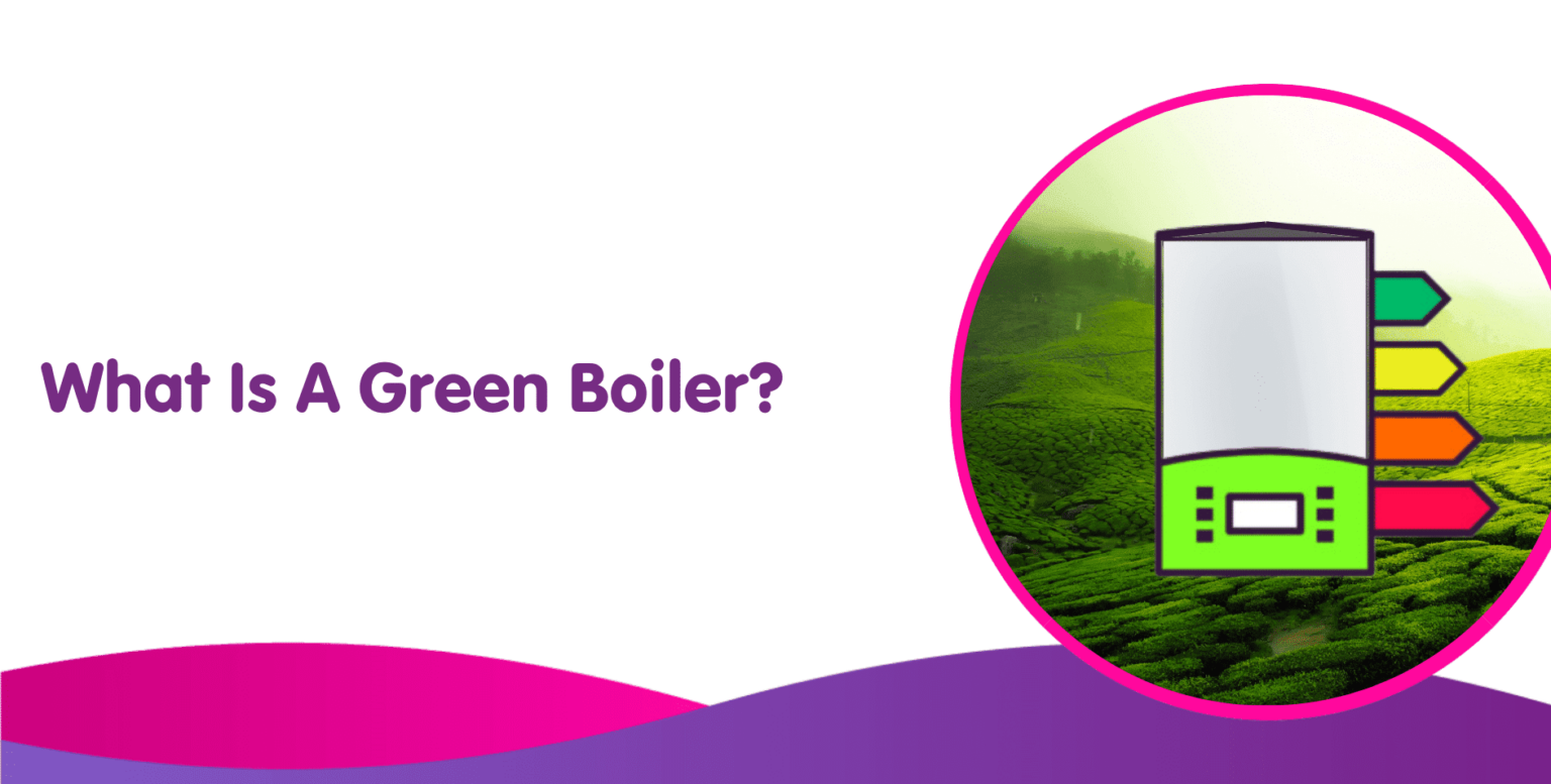 What is a green boiler? Can green boilers save money on bills?