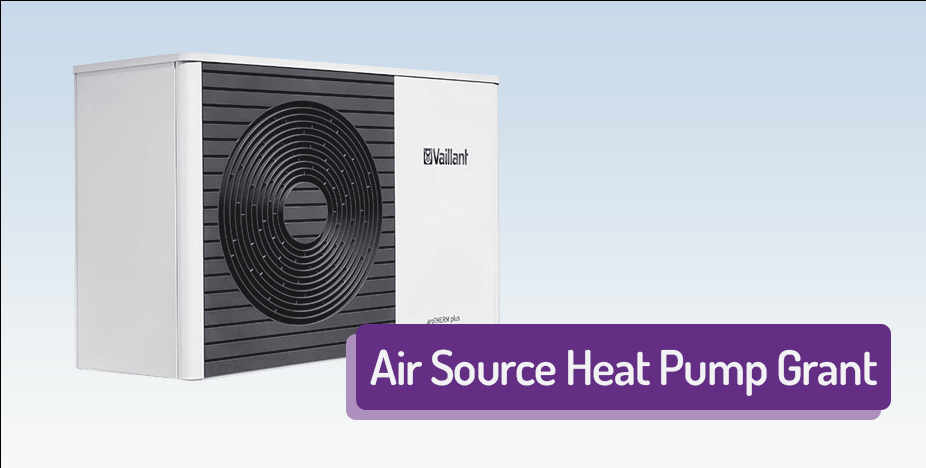 Air Source Heat Pump Grant -Who can get one?