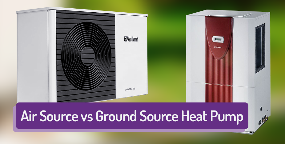 Air Source vs Ground Source Heat Pump