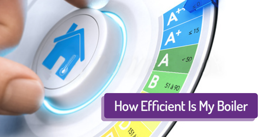 How efficient is my boiler