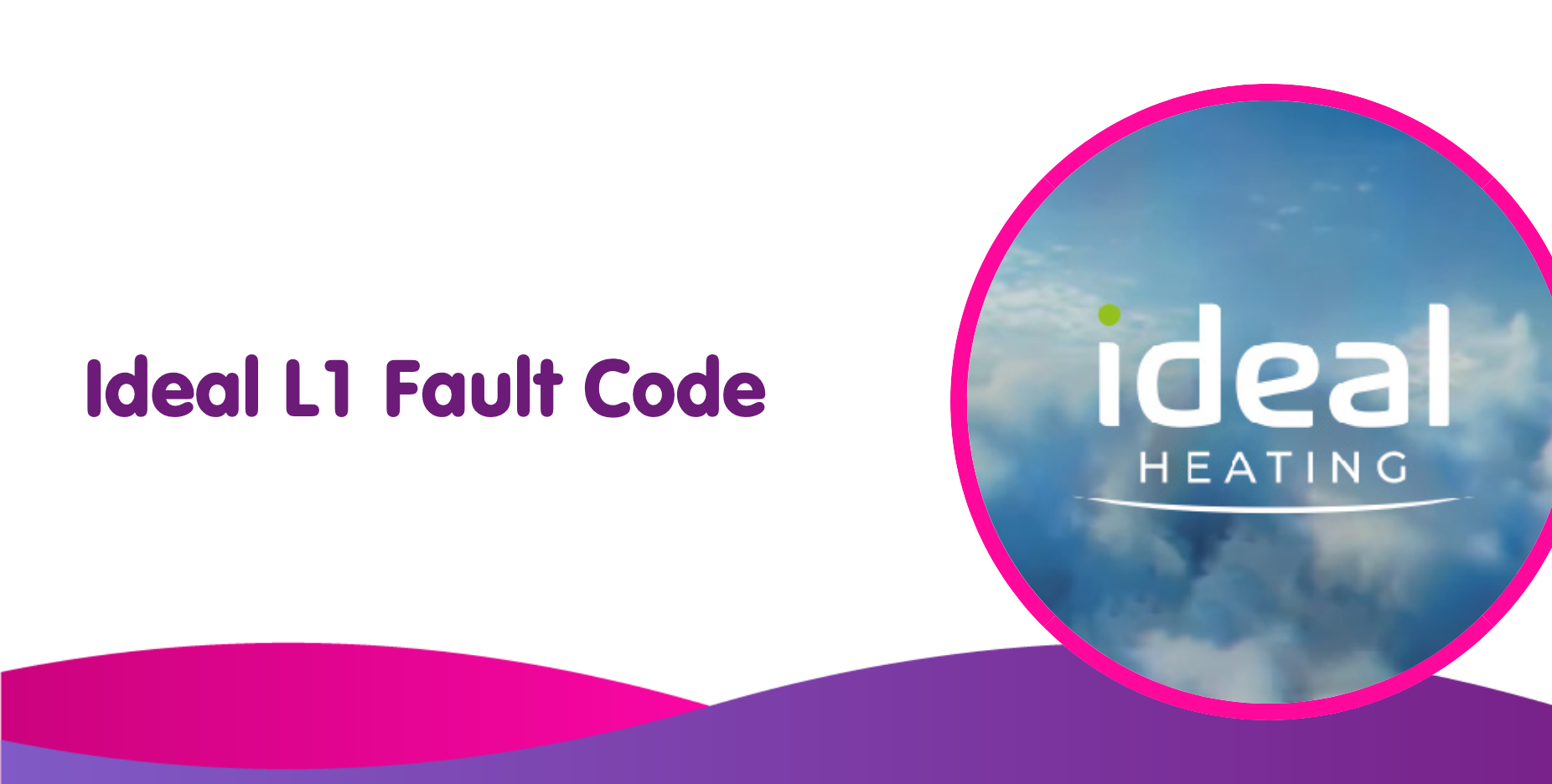 Ideal L1 Fault Code, Meaning, Causes & Fixes