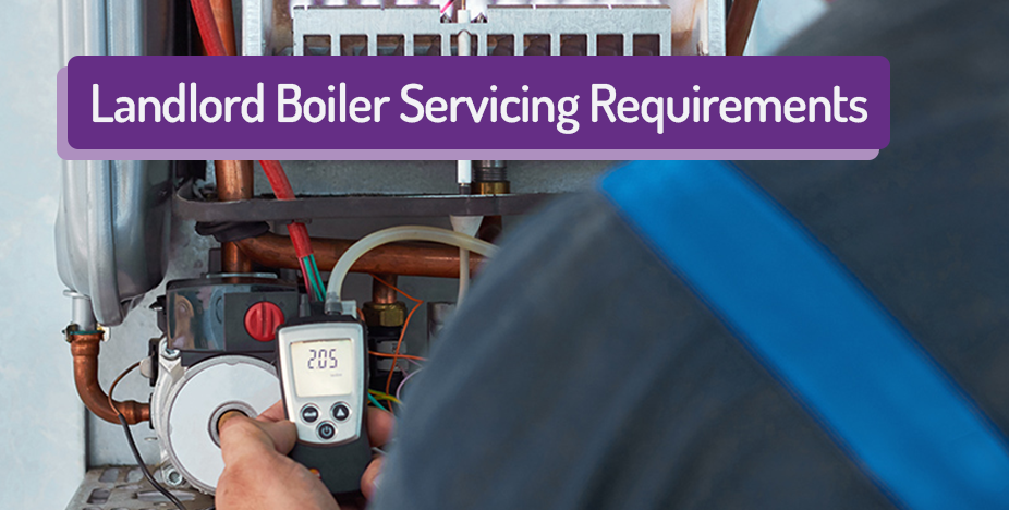 Landlord boiler servicing requirements