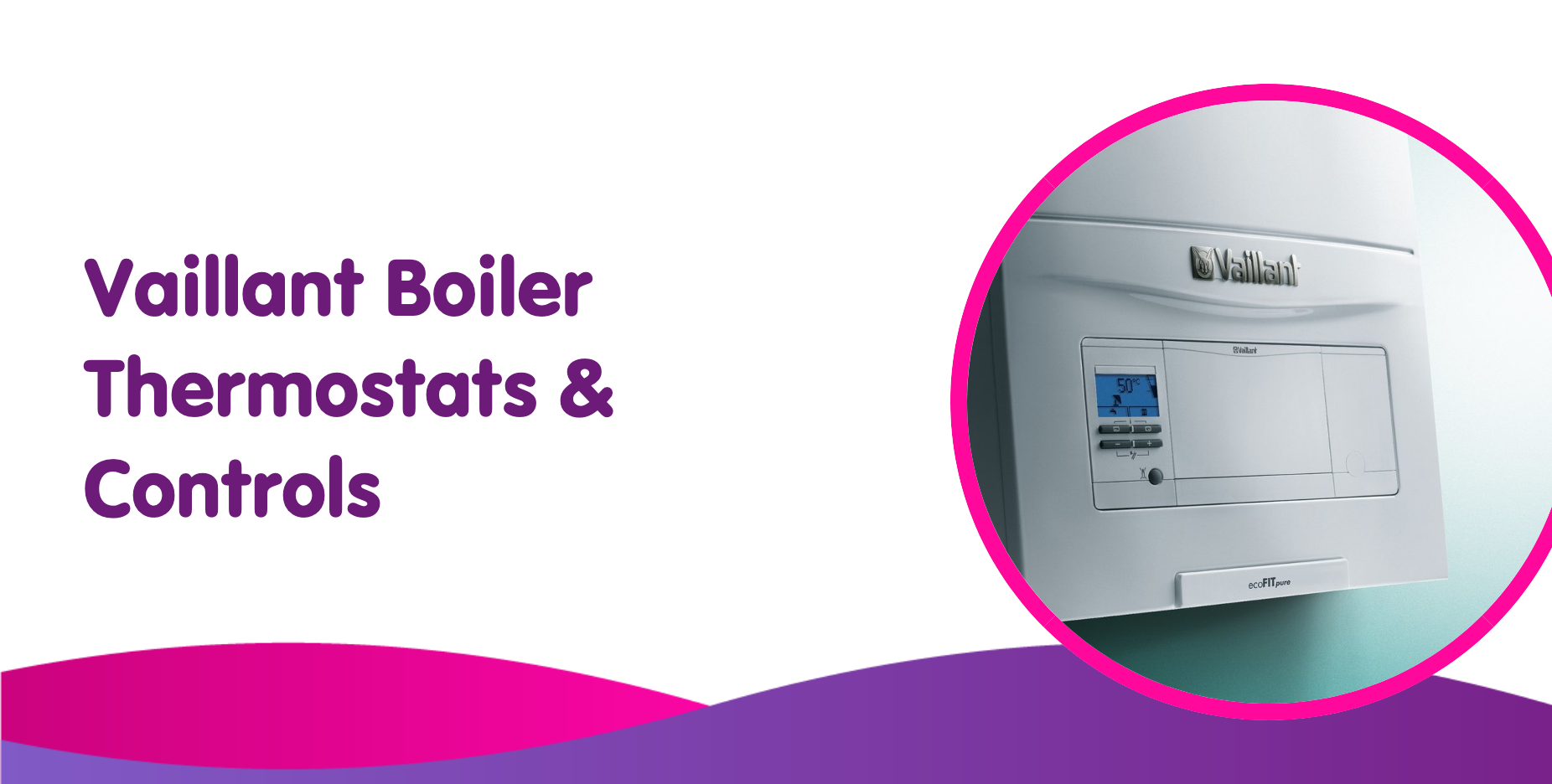 Vaillant Boiler Thermostats & Controls