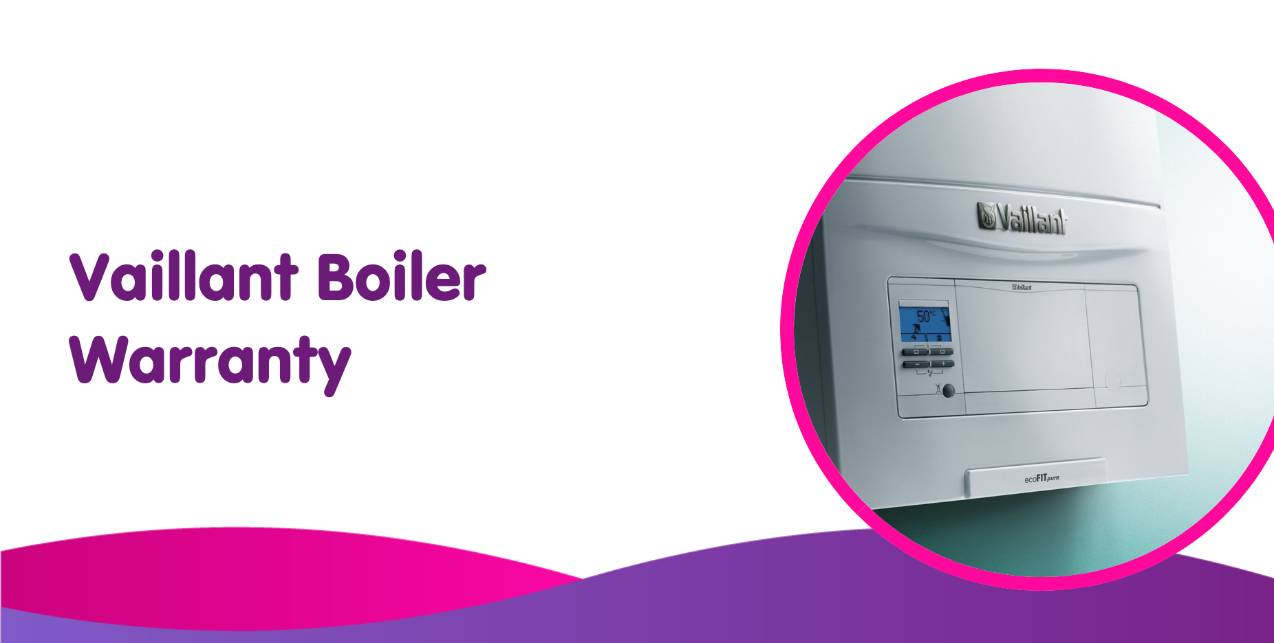 vaillant boiler warranty